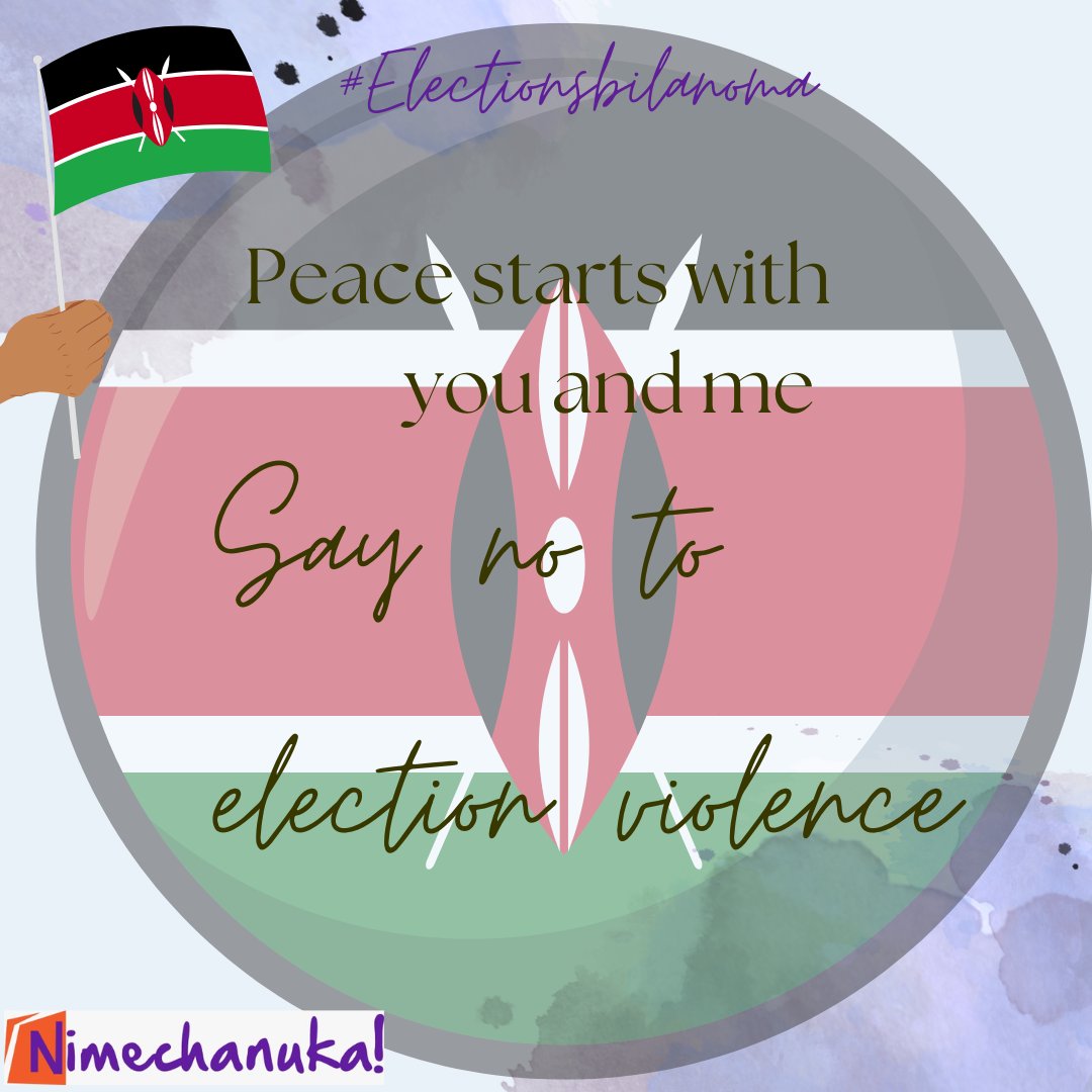 Nimechanuka's tweet photo. Every vote counts so does each voter! Say no to election violence... #Electionsbilanoma
#KenyanElection2022 #KenyansDecides2022 https://t.co/88LEKKtmI6