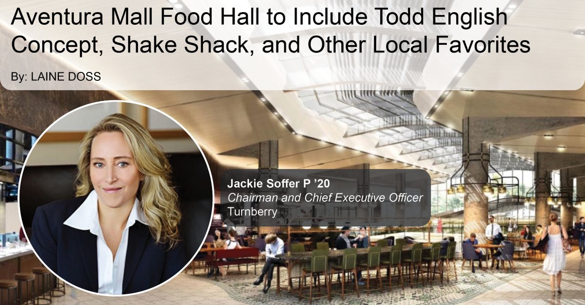 Aventura Mall's Treats Food Hall promises to be an exciting addition to the established shopping center. #CREF board member, Jackie Soffer P '20, co-chair and CEO of Turnberry Associates discusses highlights of the project in a recent article: bit.ly/3bNFC48