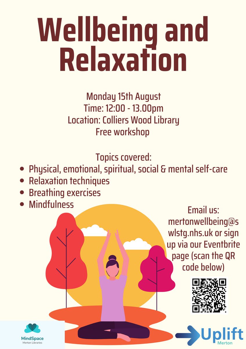 MertonWellbeing's tweet photo. Join us for a free Wellbeing Workshop on Monday 15th August. 

For more information and to sign up, follow this link to our Eventbrite page.

 @mertonlibraries

#wellbeing #relaxation #collierswoodlibrary #mertonlibraries #mertonuplift #workshop #merton https://t.co/3PFmK4HSaU