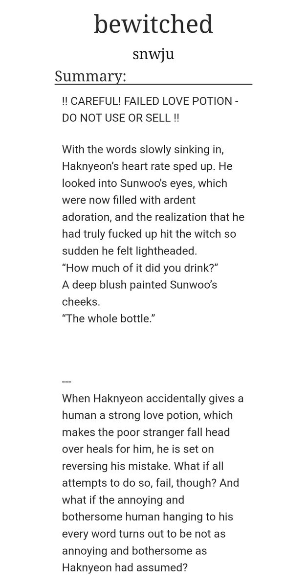 "bewitched"

   ♡  sunhak
   ♡  magic au, potion gone wrong
   ♡  25.5k
   ♡  for <a href="/haknyeonficfest/">Haknyeon Fest 🍊 Loading...</a>

archiveofourown.org/works/40468107