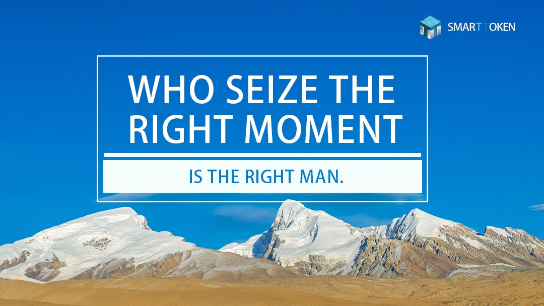 M5_SMARTTOKEN's tweet photo. WHO SEIZE THE
RIGHT MOMENT
IS THE RIGHT MAN. https://t.co/D3ecrYu17A