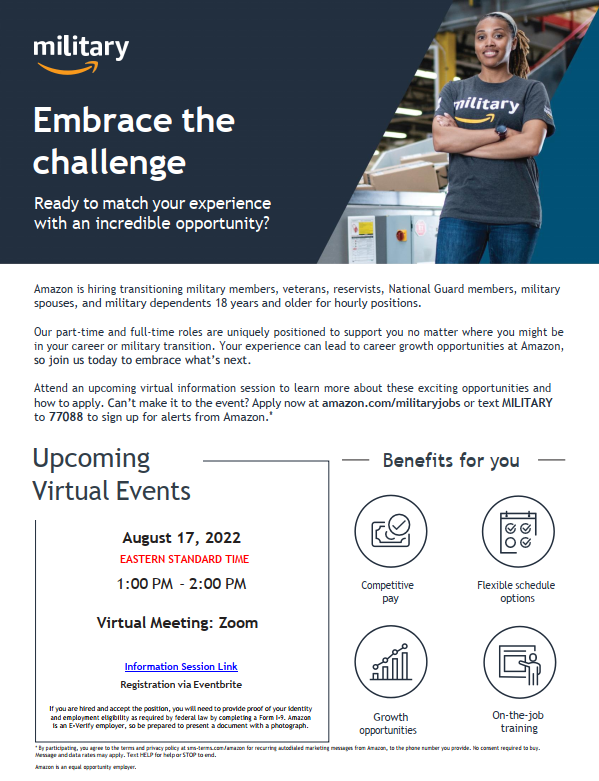 Transitioning military member? 

Amazon is not only specifically hiring military vets and their spouses, but will be hosting a Virtual Information Session on how they can meet you where you're at in your career or military transition.