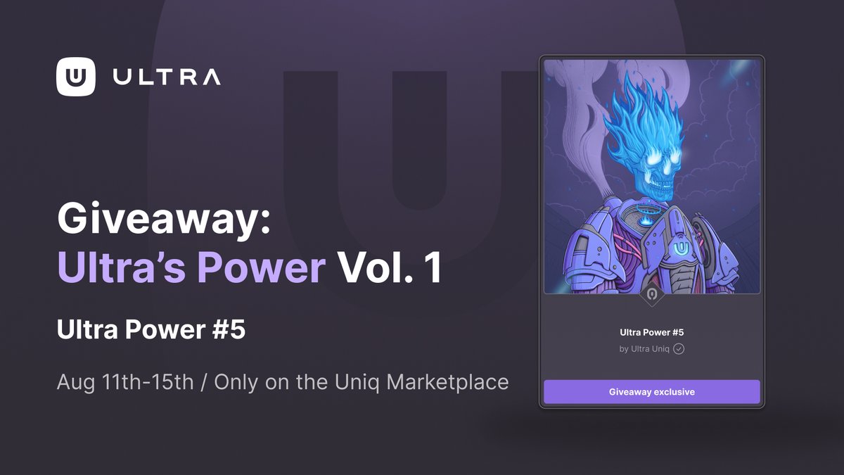#NFTGiveaway: Be one of 4 winners and get a FREE exclusive Ultra Power #5 Uniq

To enter:
✅ Follow @ultra_io
✅ Like + RT
✅ Tell us your favorite Ultra's Power Uniq (bit.ly/3zOHLof)
✅ Have an active Ultra account (ultra.io/download)

⏲️Ends Aug 15th at 4PM UTC💜