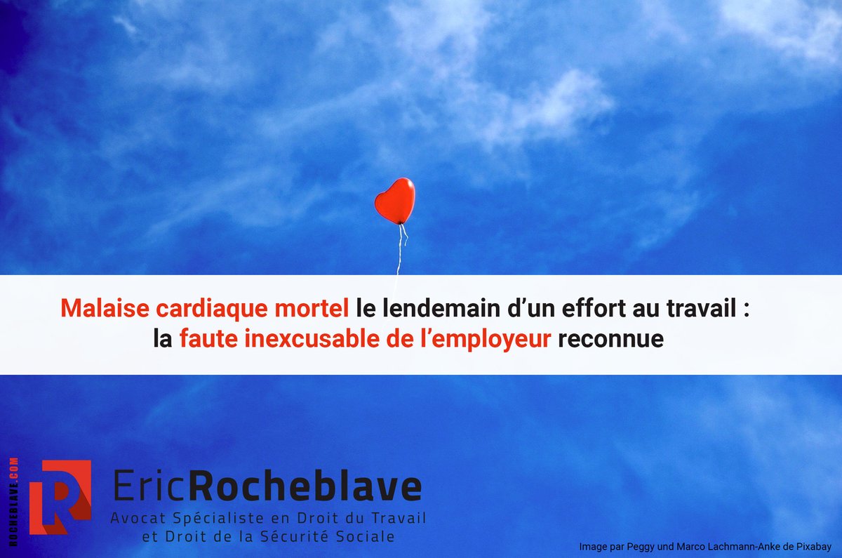 EricROCHEBLAVE's tweet photo. #Malaise cardiaque mortel le lendemain d’un effort au travail : la faute inexcusable de l’employeur reconnue https://t.co/giNu4M1aHZ #fauteinexcusabledelemployeur #accidentdutravail #malaiseautravail #fauteinexcusable https://t.co/QISBWY4HOW