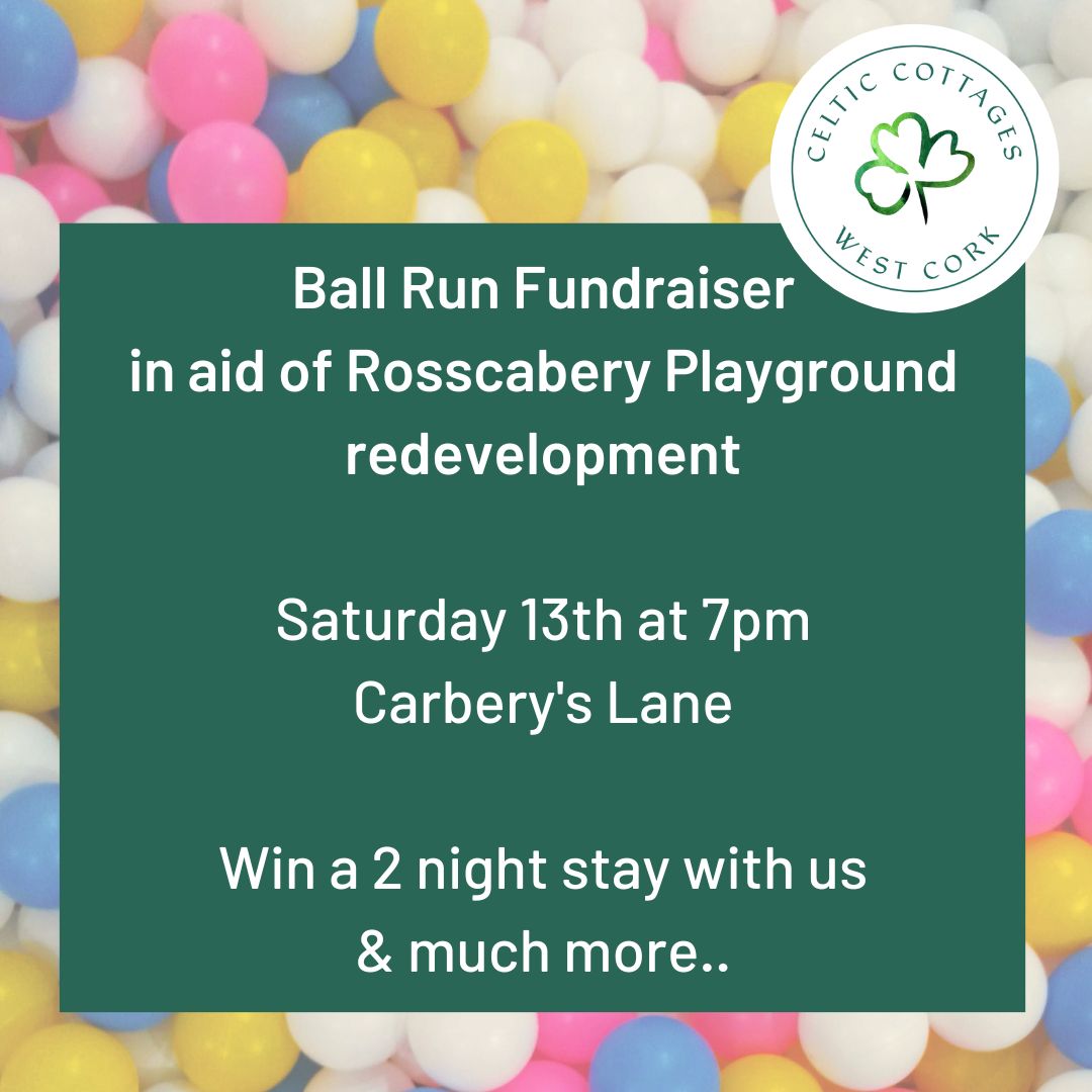 Celtic Cottages (@celtic_cottages) on Twitter photo Ball Run Fundraiser for <a href="/Ross_Playground/">Rosscarbery Playground</a> this Saturday! First ball to the bottom wins an amazing stay in Rosscarbery, including 2 nights accommodation with us & much more. Full details & Buy a Ball for €5 from: eventbrite.ie/.../ball-run-r…
#fundraising #CelticCottagesRosscarbery Ball Run Fundraiser for <a href="/Ross_Playground/">Rosscarbery Playground</a> this Saturday! First ball to the bottom wins an amazing stay in Rosscarbery, including 2 nights accommodation with us & much more. Full details & Buy a Ball for €5 from: eventbrite.ie/.../ball-run-r…
#fundraising #CelticCottagesRosscarbery