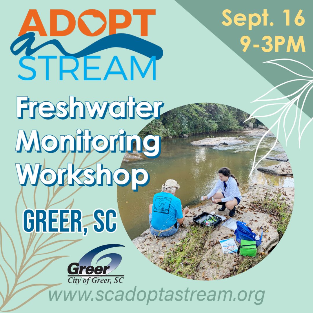 Ever wonder what the water quality is like in the City of Greer’s streams? Become a certified Adopt a Stream volunteer and find out for yourself! The SC Adopt a Stream program is hosting a FREE workshop to certify individuals to become SC AAS volunteers.