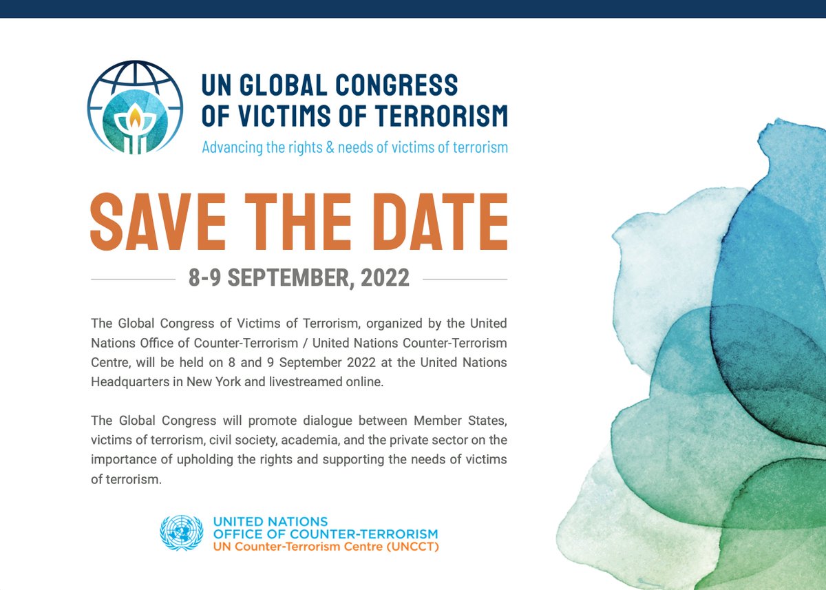 📢 SAVE THE DATE 

1st <a href="/UN/">United Nations</a> Global Congress of #VictimsofTerrorism. A platform to amplify their voices and to advance assistance &amp; support for their rights &amp; needs.

🔗 bit.ly/VoTCongress2022

🗓️8-9 September 2022 
📍UNHQ, New York

#UNCongressVoT 
#UNiteforVictimsofTerrorism