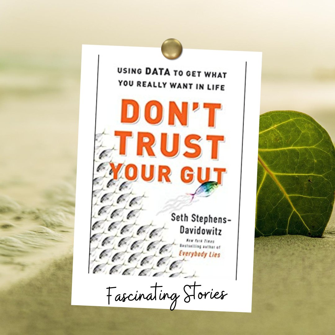 "Don't Trust Your Gut" was such an interesting dive into what the media says vs. what the data shows! Fast-paced and the list of what data shows I should do when I have free time resides on my phone now. Visit bestbeachread.com for more suggestions!
