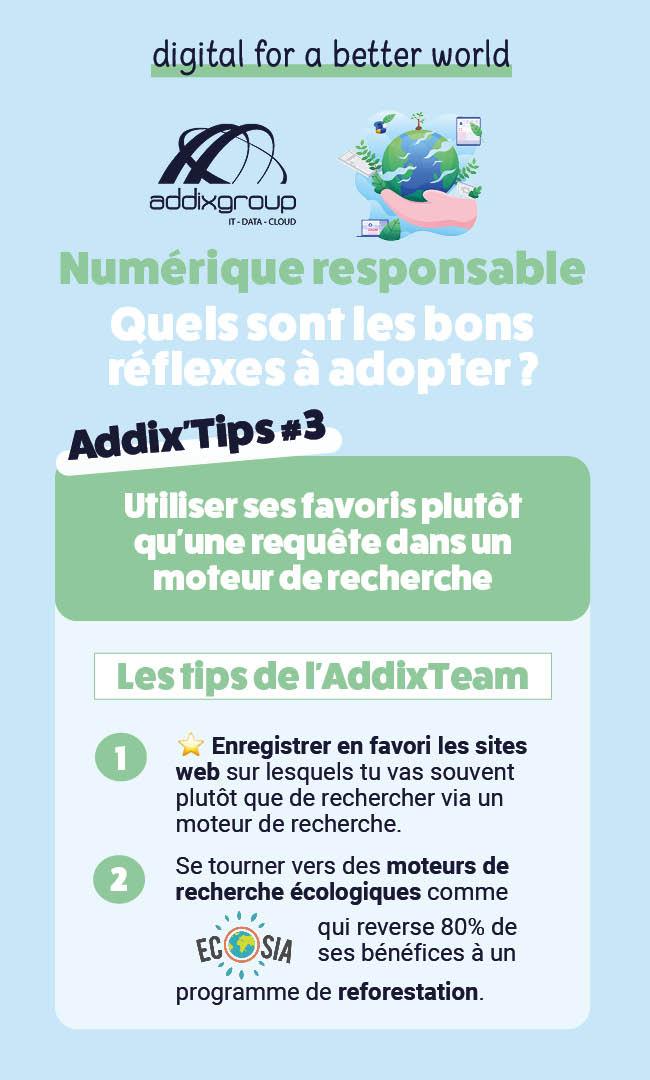 AddixGroup's tweet photo. Addix'Tips l Édition #NumériqueResponsable 🌿

Le savais-tu ? 
⭐ Les #favoris sont plus éco-responsables que l'utilisation systématique du moteur de recherche.
🌳 Tu peux aussi utiliser @Ecosia, qui reverse une grande partie de ses bénéfices à un programme de #reforestation. https://t.co/zQRjkq9IYW