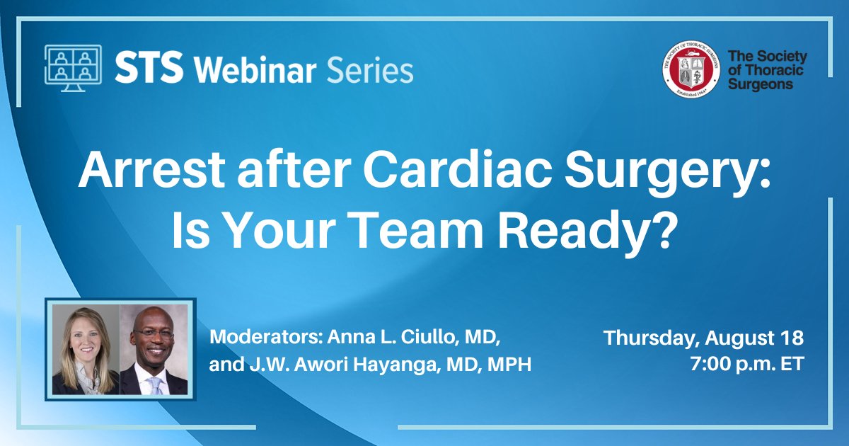 STS_CTsurgery's tweet photo. Join our next webinar on Aug. 18: “Arrest after Cardiac Surgery: Is Your Team Ready?” A multidisciplinary panel will share a team-based approach to managing cardiac surgery patients who suffer sudden postop arrest & implementing the CSU-ALS/CALS framework. https://t.co/3IePn4Fz8F https://t.co/kLkKG54li5