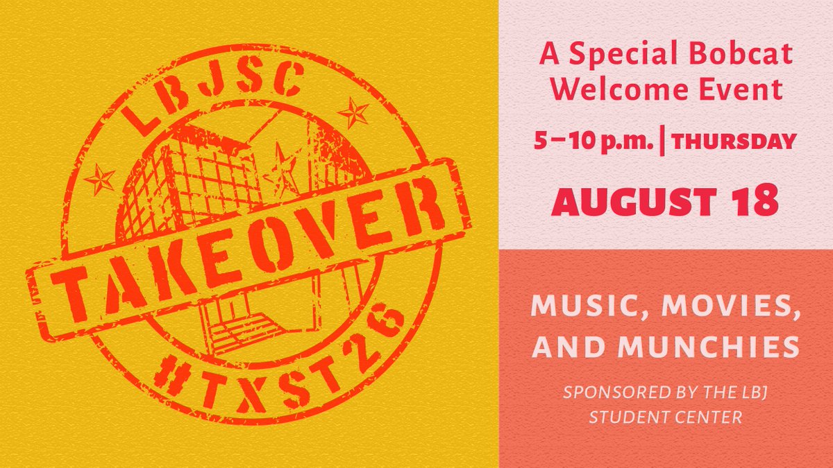 Come see how #LBJSC welcomes new Bobcats at Takeover with music, movies, and munchies on August 18th from 5-10pm! #txst26