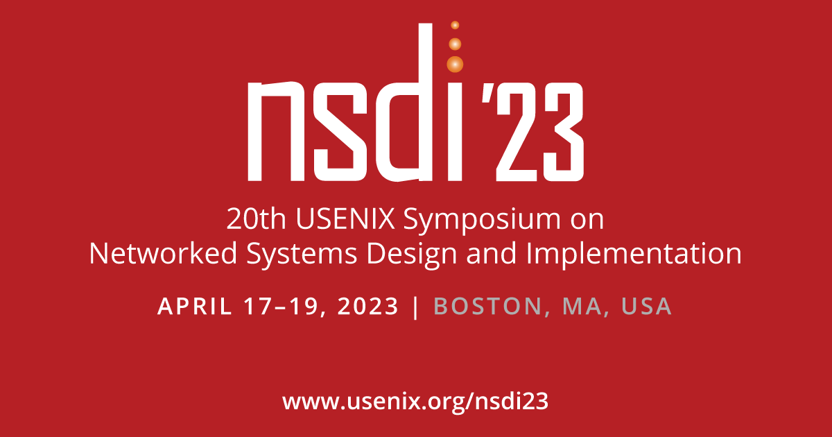 usenix's tweet photo. The fall deadline for the 20th USENIX Symposium on Networked Systems Design and Implementation (NSDI '23) Call for Papers is coming up on September 13. View the CFP and submit your work soon: https://t.co/sgG5z9PNNL #nsdi23 https://t.co/XRTxicRa2G