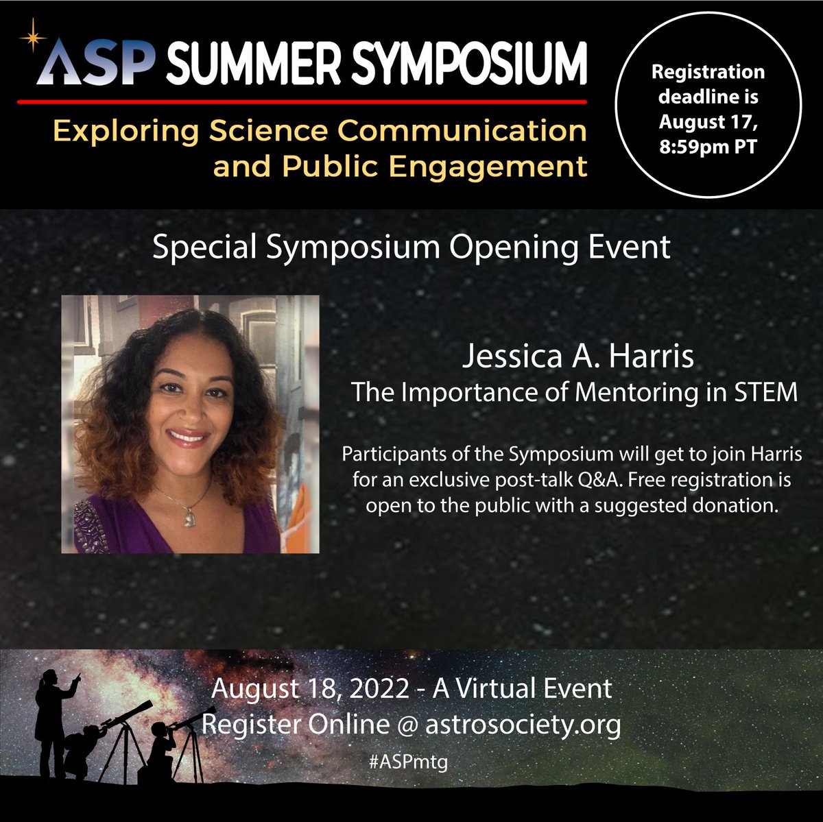 AstroSocietyPac's tweet photo. Thurs Sept 8., Jessica A. Harris will present at the opening event to our Summer Symposium! Free to the public, #auntiejess will share mentoring practices for students of color in fields of STEM. Join us LIVE on YouTube! https://t.co/unl4dhCNaq #aspmtg #astronomy #free https://t.co/VdwTXNTWyE