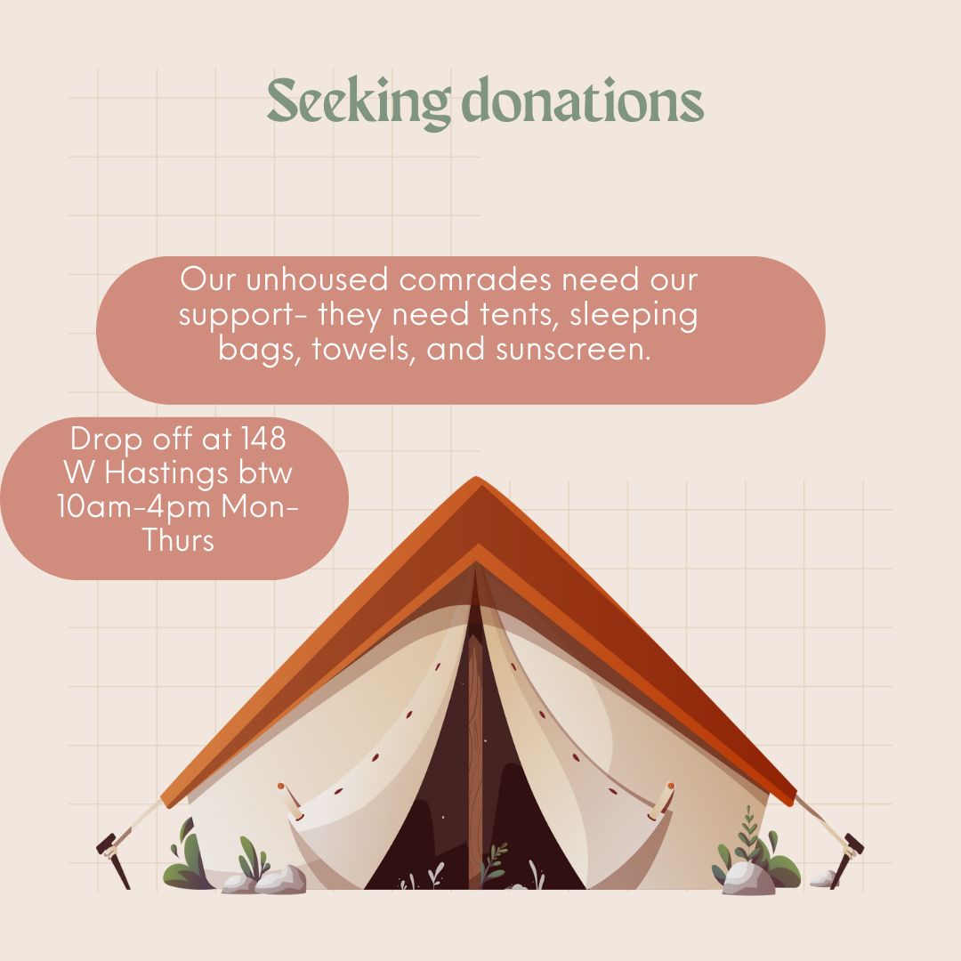 PaceSociety's tweet photo. We are seeking donations to help support our unhoused comrades being decamped along Hastings.  Please donate, share, and boost this post so we can get folks the resources they need in these trying times. #enddisplacement #vanpoli #housingnow https://t.co/XbiW2tSIN2