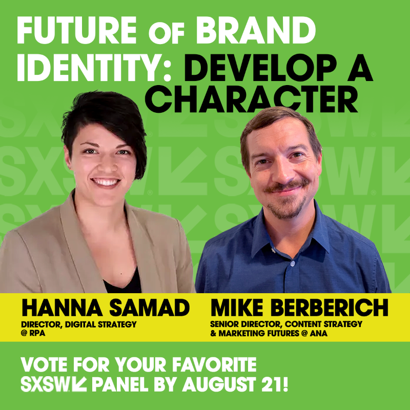 RPA_advertising's tweet photo. It's SXSW time! From now until August 21, vote for your favorite panel to be featured. 

Hanna Samad from RPA and partner Mike Berberich from the Association of National Advertisers have submitted to speak this year. 

Check out their talk and click the link below to vote!