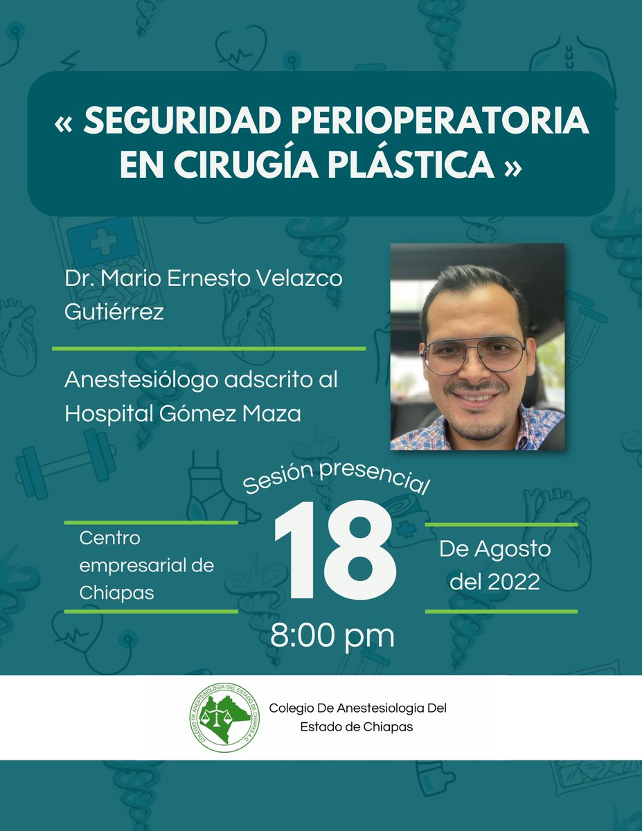 El Colegio De Anestesiología Del Estado invita a sus colegiados a asistir a la siguiente reunión presencial por el Dr. Mario Ernesto Velazco Gutiérrez.
