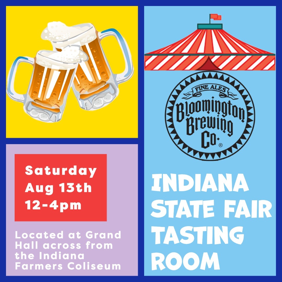 Going to the State Fair this weekend? Find us at the Tasting Room Saturday, Aug 13th from 12-4pm! Located at Grand Hall across from the Indiana Farmers Coliseum