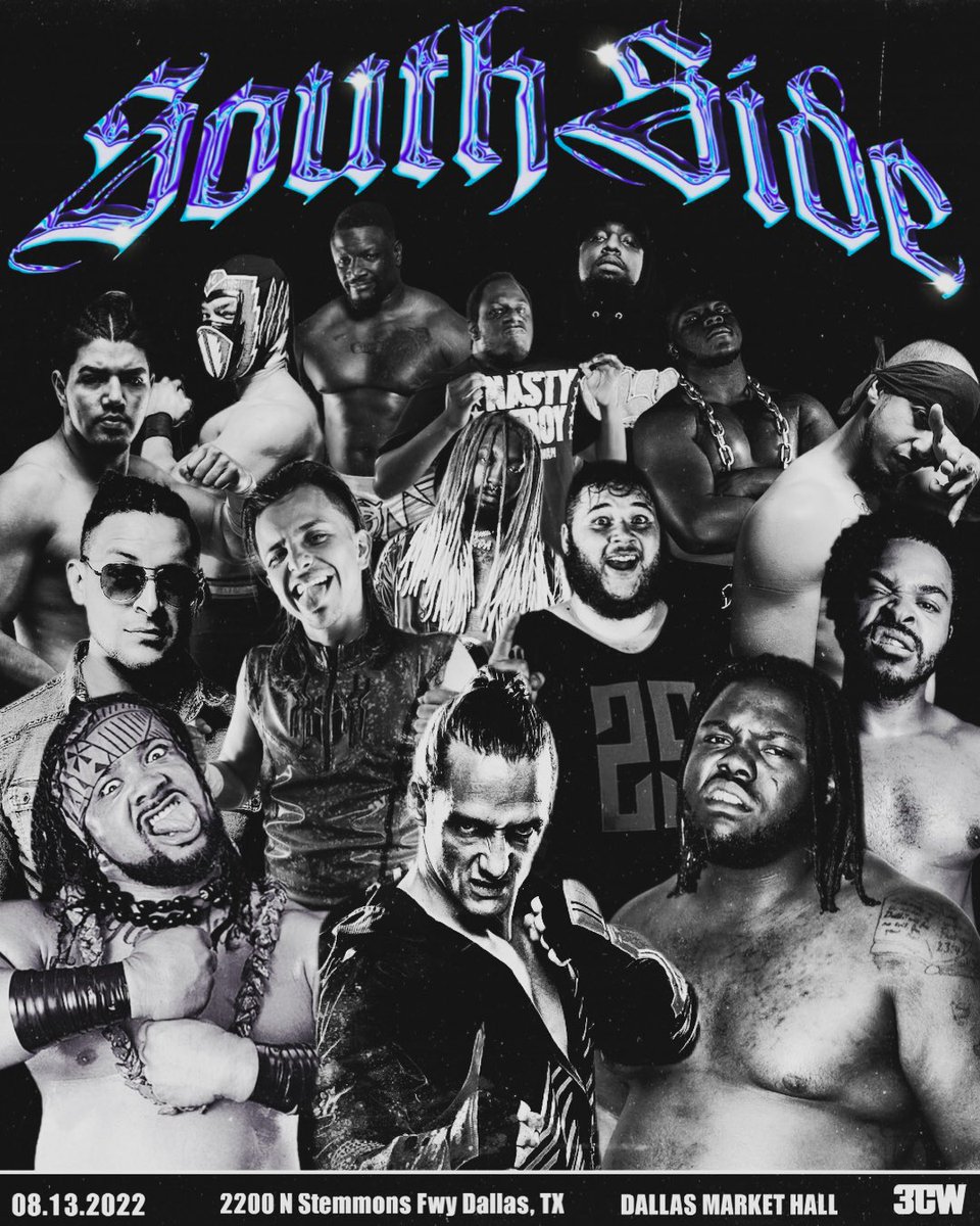 3CW__'s tweet photo. THIS SATURDAY ITS GOING DOWN!!
HAVE YOU GRABBED YOUR TICKETS FOR #3CWSOUTHSIDE ??
Don’t miss South Side’s realest wrestling promotion at Dallas Market Hall!
Tickets: https://t.co/JZllRP6wqk https://t.co/OgOwYaLzvi