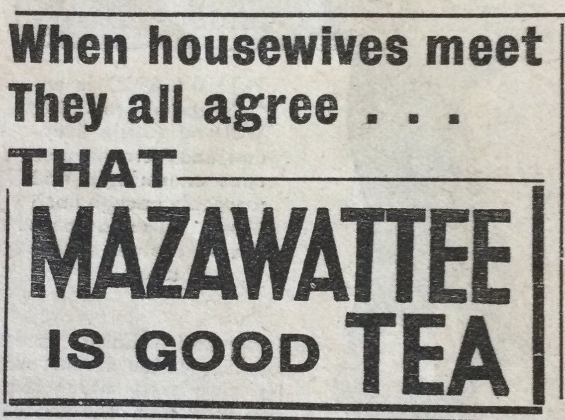 #CreamTeaHour Here’s another ad from 1935,this one for Mazawattee tea a brand still available today check with @MazawatteeTea if you fancy obtaining some. @CreamTeaHour