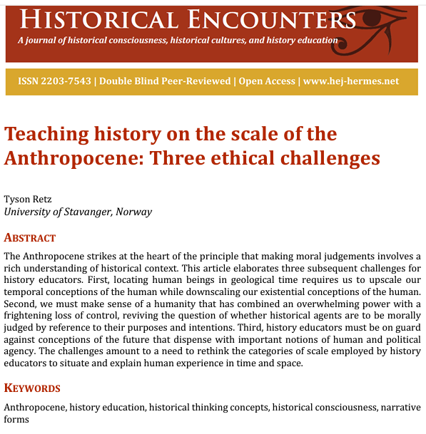 Is it time to "rethink the categories of scale employed by history educators to situate and explain human experience in time and space"? - Tyson Retz explores this idea in our special issue from <a href="/HistoryMoral/">History And Moral Encounters</a> 
Available #openaccess hej-hermes.net/9-202
<a href="/heathermedowie/">Dr Heather Sharp</a> <a href="/SoE_UON/">School of Education, UON</a>