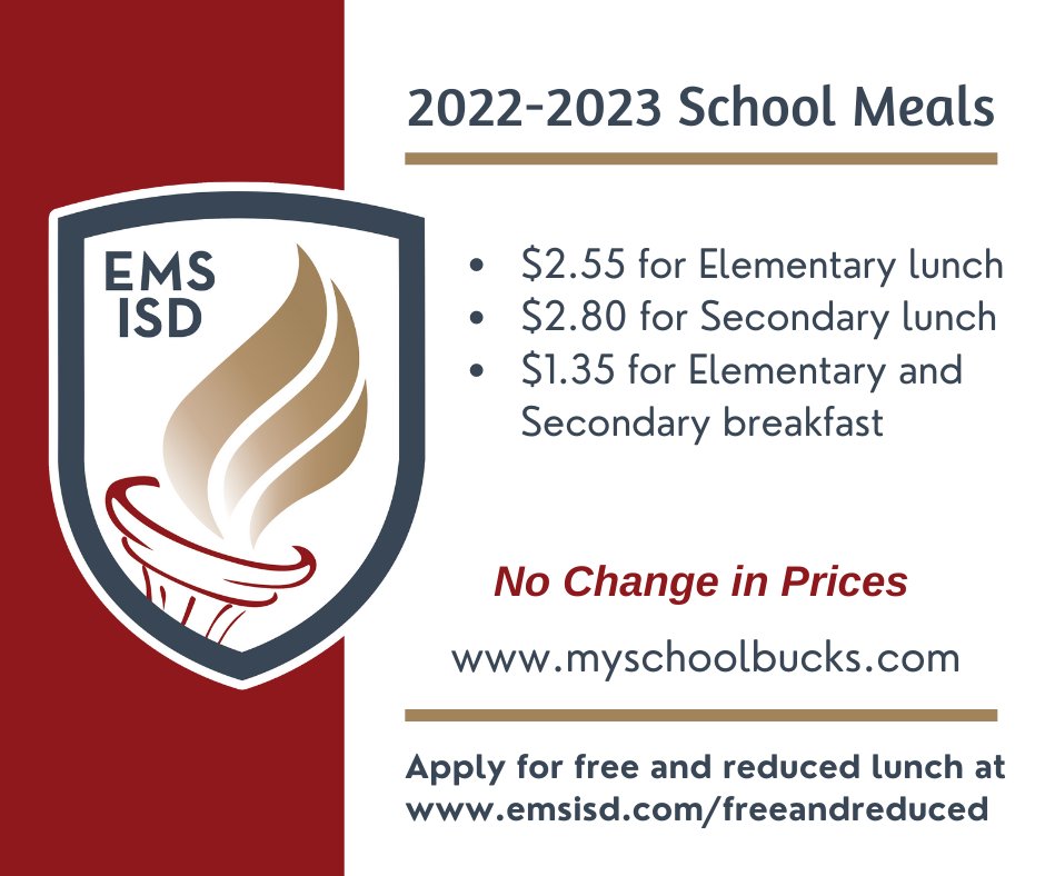 As a kind reminder the temporary no-cost school meal program was discontinued by the federal government. Go to myschoolbucks.com to add money to your child's lunch account. Fill out an application to receive free and reduced lunch at emsisd.com/freeandreduced