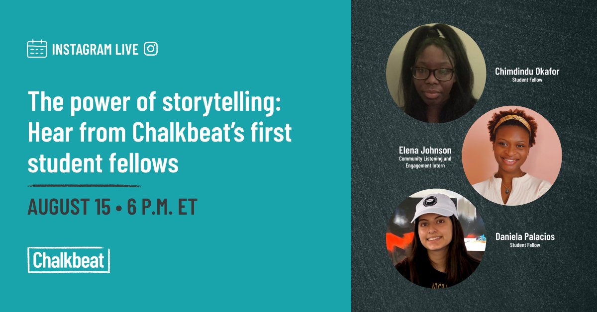 chalkbeatDET's tweet photo. Come hear from some of Chalkbeat's youngest contributors as our Community Listening and Engagement intern interviews our first student fellows on Instagram Live. Follow us to tune in! 👉 https://t.co/tHNxjndCyx #EdChat #YouthVoice #StudentWriter #EduColor https://t.co/aTmG5ZvOBT