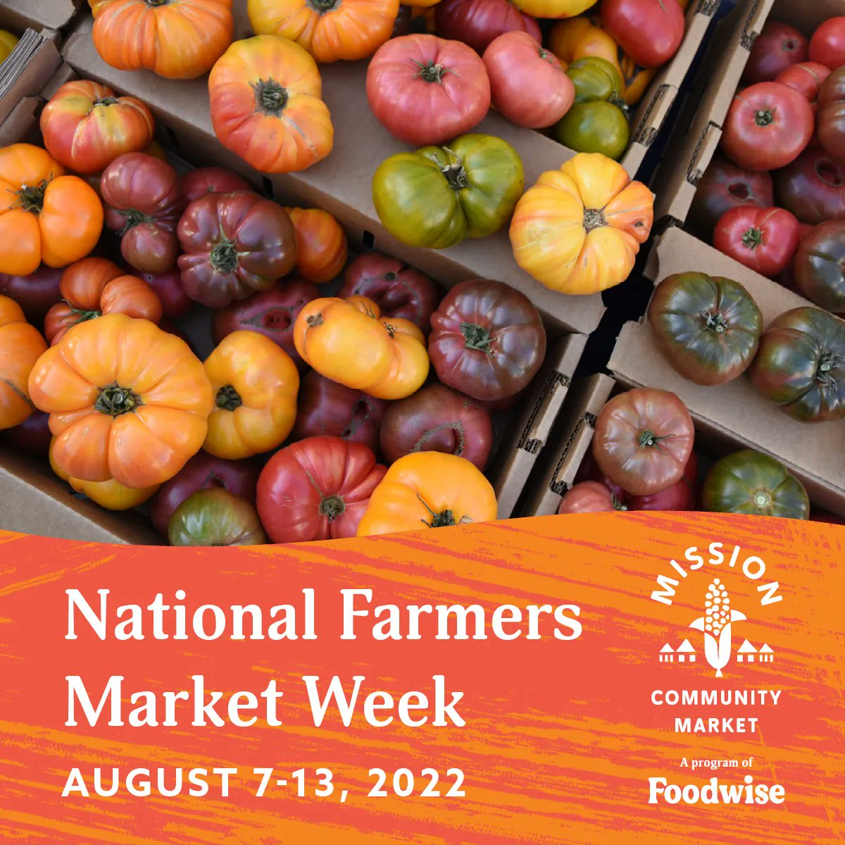MissionMercado's tweet photo. It's National #FarmersMarketWeek! 🍅❤️ Savor summer’s bounty, support local farmers and food makers, and join @Foodwise in celebrating the many benefits that farmers markets bring to our communities! Head to Mission Community Market today, 3-7pm! https://t.co/WHIJ6UrKZZ https://t.co/tNeSUcxApt