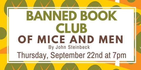 elylibrary's tweet photo. Join us to peacefully discuss banned/challenged books! Our next selection will be "Of Mice and Men" by John Steinbeck. https://t.co/pmF8b3MTix