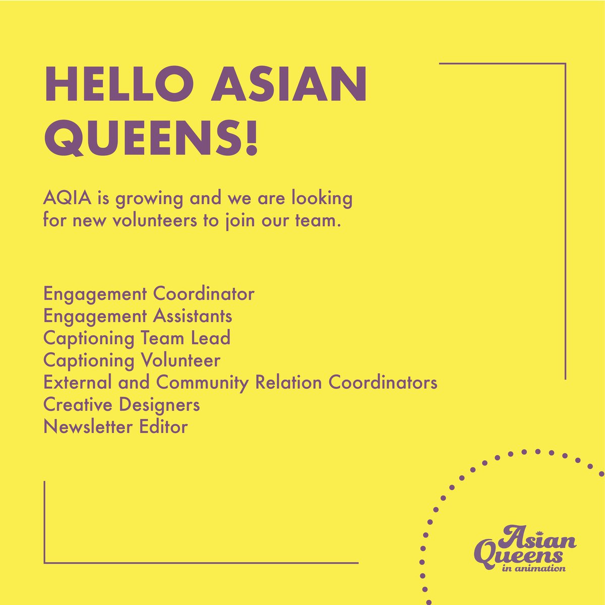 Hey Queens! 🎉 

We are SO exited to announce that we are looking to add more members to our team!
The deadline to apply is August 26th. Link to apply in our bio
#asianqueensinanimation #volunteer #aqia #animation #diversity #diversityandinclusion #diversityinanimation #creative