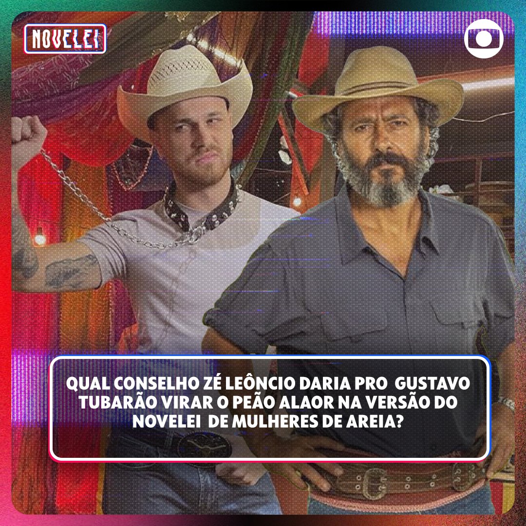 tvglobo's tweet photo. O que faz de um peão um grande peão? 🤠 Zé Leôncio de 'Pantanal' é especialista nisso! Qual conselho ele daria pro Gustavo Tubarão, que na nossa versão de 'Mulheres de Areia' no #Novelei deu vida ao peão Alaor? Já conferiu o 5º episódio? Clica aqui > https://t.co/s9ppclmWLL ✨ https://t.co/lFjQqvDDAI