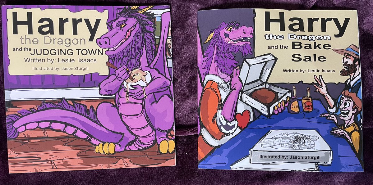 Delivered today, my artist copy of Book 2 of the Harry the dragon book series.  Harry the dragon and the Bake Sale.  Thank you Gregory Leslie Isaacs for entrusting me with your stories!