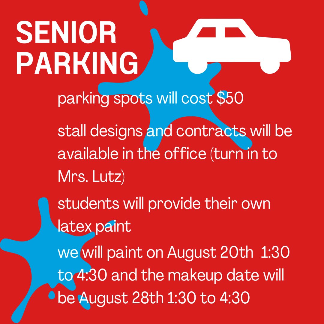 This year seniors can paint parking stalls! (you can also get contracts from Mrs. Lutz)