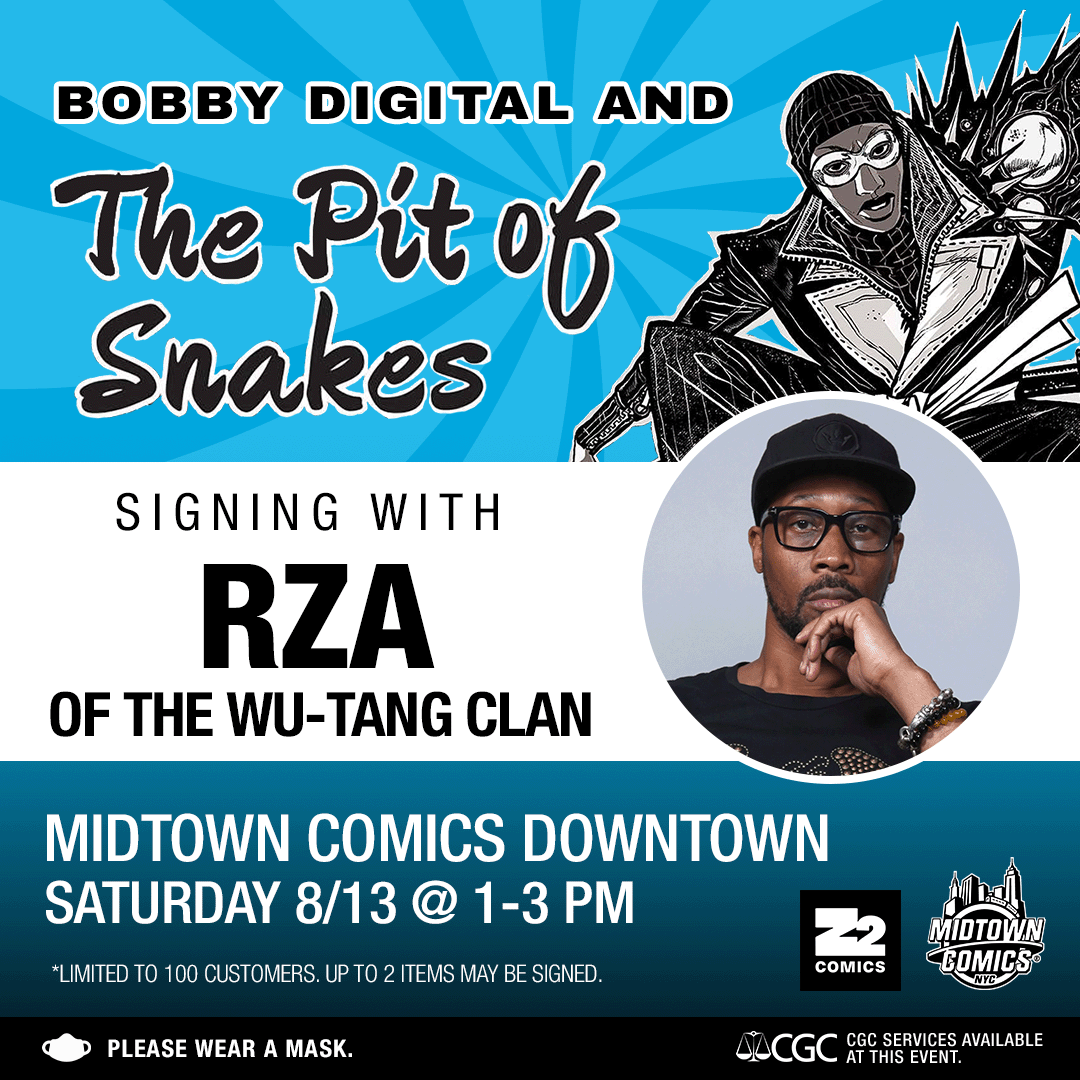 MidtownComics's tweet photo. #MidtownComics Presents another #summer signing!
@Z2comics is launching the GN Bobby Digital and The Pit of Snakes and we're bringing in the writer-the spectacular, the one and only- #RZA of the Wu-Tang Clan!
Details here: https://t.co/i3fh58ZsVR
#NYCevents #NYCsigning #WuTang https://t.co/QtcpSigy93