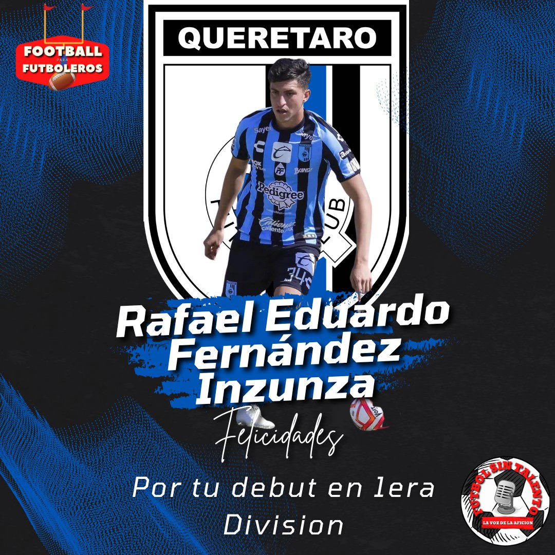 FutSinTalento's tweet photo. A todo el equipo de Fútbol sin talento, @FootballParaFut y @nacionsintalent nos enorgullece felicitar a nuestro amigo Rafael Eduardo Fernández Inzunza hara su debut en 1era División el día de hoy en el partido de @Club_Queretaro contra @AtletideSanLuis 
FELICIDADES RAFA!! https://t.co/SHEFoYmXY7