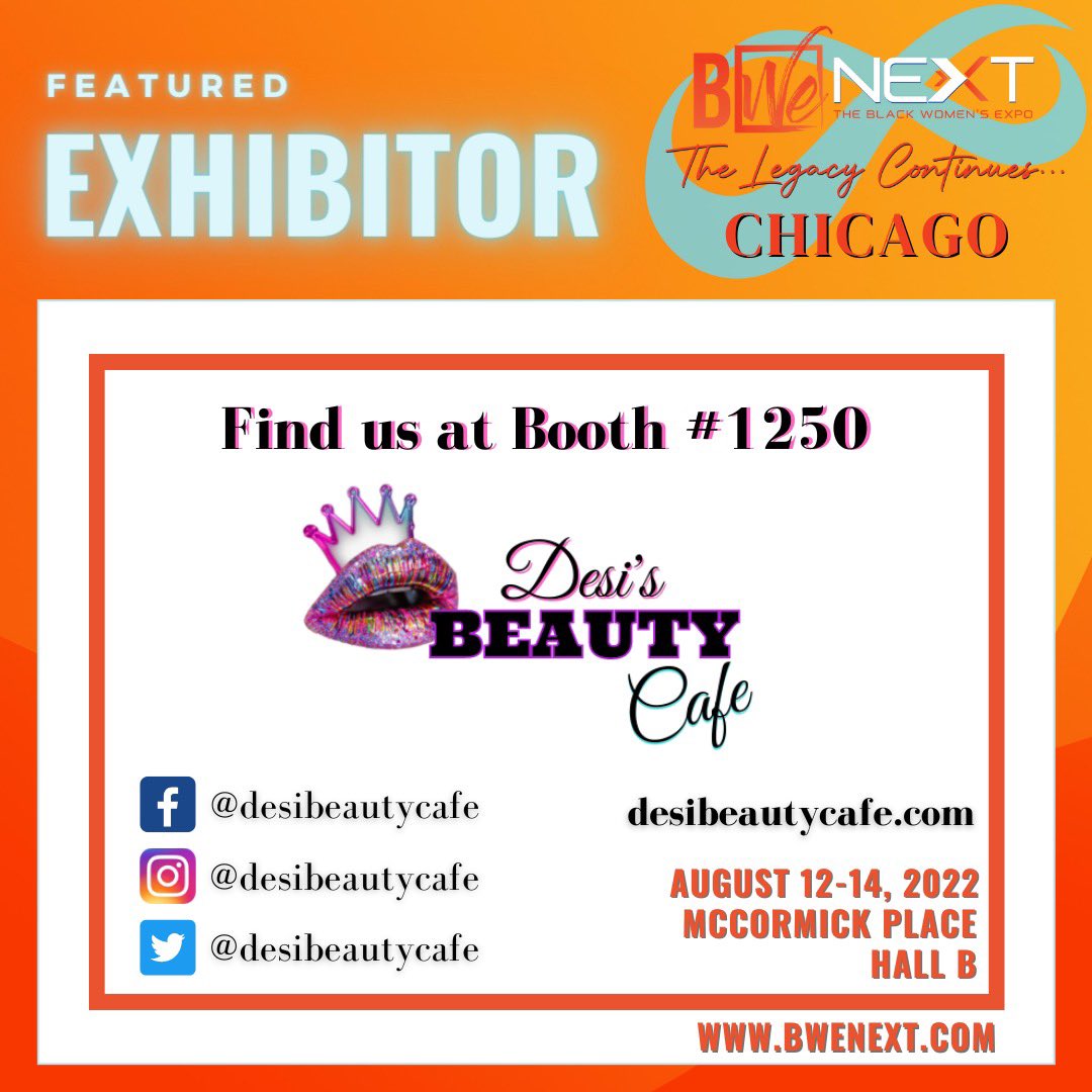 desibeautycafe's tweet photo. Tomorrow is the kickoff of The Black Women's Expo at McCormick Place! We are very excited to be amongst the featured exhibitors 😁Meet us at our booth # 1250 tomorrow and Saturday, August 12-13. Discover your new favorite body and lip care products.💋✨ 

#theblackwomensexpo https://t.co/0So4V5vi9e