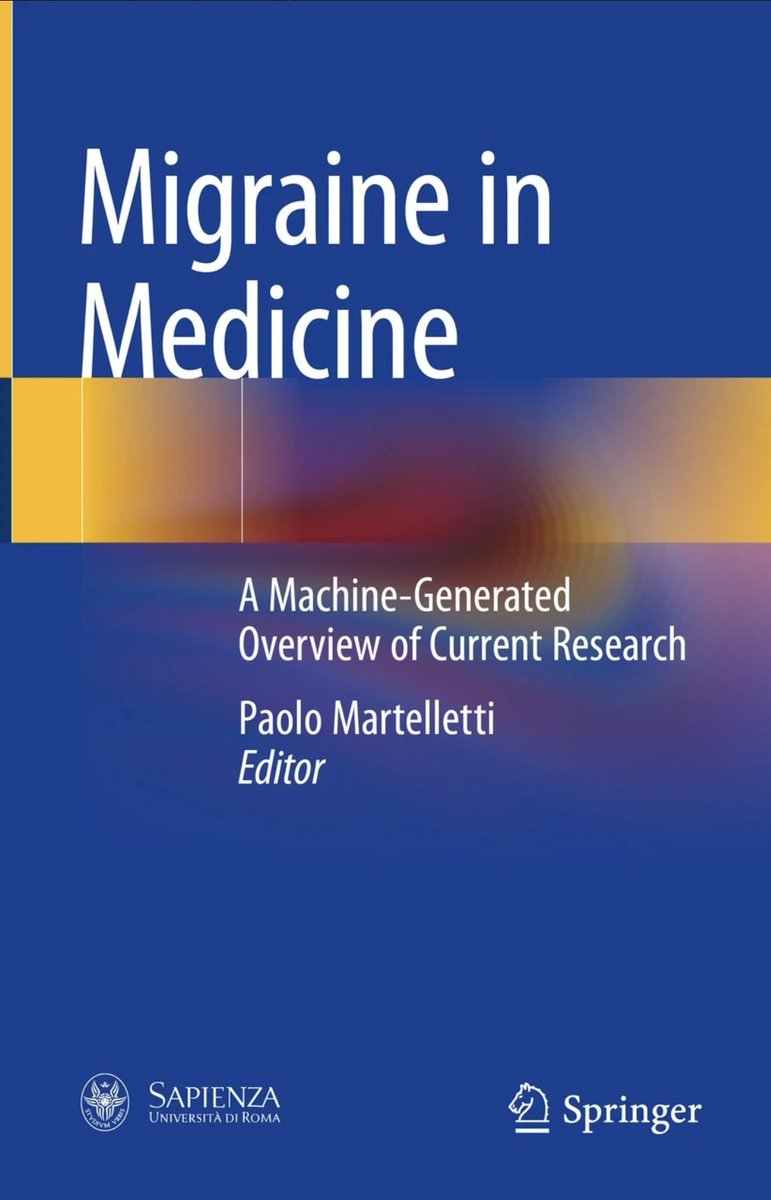 P_Martelletti's tweet photo. The #MachineGenerated Book #Migraine in #Medicine is out now!
https://t.co/LFJyZmf44q https://t.co/xpOfOeWHq7
