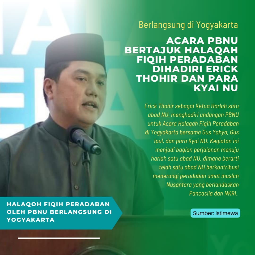 Menteri BUMN Erick Thohir menghadiri acara PBNU bertajuk Halaqah Fiqih Peradaban yang berlangsung di Yogyakarta.

Kegiatan ini merupakan bagian perjalanan menuju harlah satu abad NU.

Cc.
<a href="/erickthohir/">Erick Thohir</a> 

#BangkitBersamaET