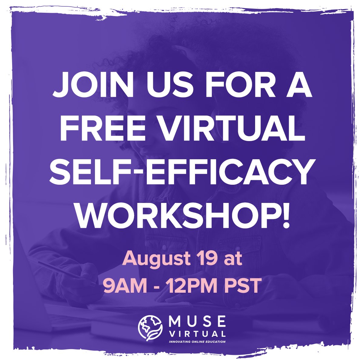Our Certified PCM trainers will be hosting a FREE Self-Efficacy Workshop via Zoom from 9AM - 12 PM PST on August 19th!

To RSVP and get the Zoom link, please email Melissa at melissa(at)musevirtualschool.com. The sign-up deadline is Thursday, August 18th.