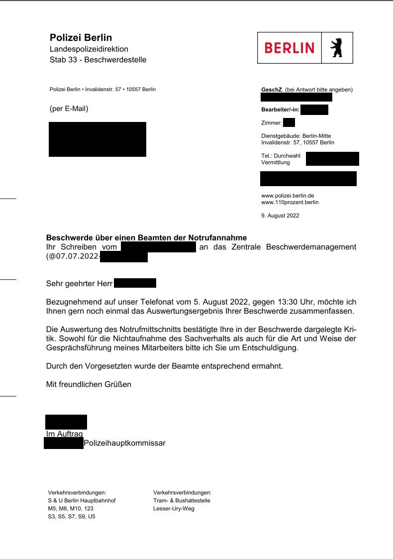 Update!

Bezüglich meiner 2 Telefonate mit der 110 am 07.07.2022, bei denen beide in #Dienstaufsichtsbeschwerde​n mündeten, habe ich nun ein erstes Update-/Antwortschreiben vorliegen.

Beiliegend zur Kenntnisnahme. 

#Polizeiproblem #Polizeikontrolle #DAB