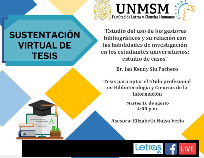 AEBCIPUNMSM's tweet photo. 📢🎓Los invitamos 📜👨‍🎓este martes 16 de agosto a las 4:00 p.m. a la #SustentaciónvirtualdeTesis desde #FBLive de la #FLCH para optar el título profesional de Licenciado en Bibliotecología y Ciencias de la Información. https://t.co/yewtfbn8lc