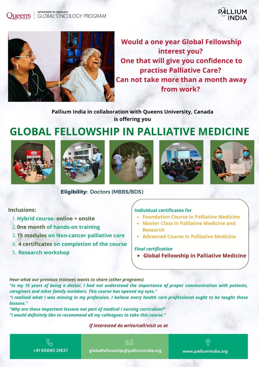 Pallium India, in collaboration with <a href="/QueensGlobalOnc/">Queen’s Global Oncology Program</a> @QHSglobalhealth <a href="/queensoncology/">@QueensOncology</a> 
presents
One year Global Fellowship in Palliative Medicine 

For doctors (MBBS / BDS)

For more information and to enroll, contact: +91 85890 21637 / globalfellowship@palliumindia.org