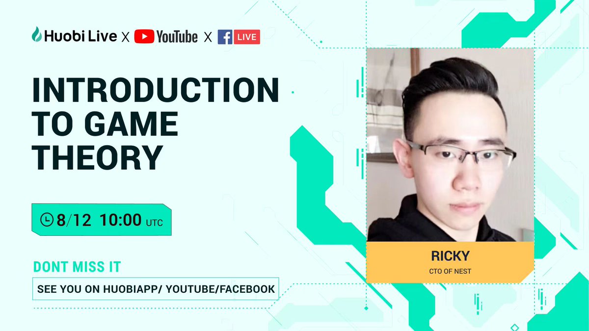 #Huobi live:INTRODUCTION TO GAME THEORY

Presenters：<a href="/ricky_nest/">NEST.RICKY</a>

Time: August 12, 10am UTC

live:huobi.co.no/en-in/live/det…

#DeFi #ETH #BNB