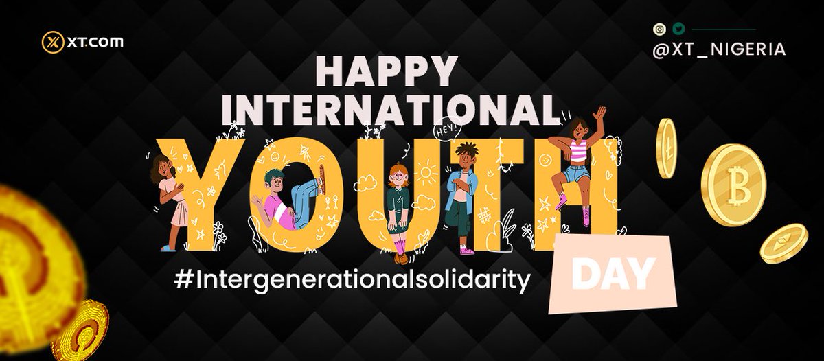 Happy International Youth Day to all strong willed, supportive Nigerian youths. 

You deserve to be celebrated

#iyd2022 
#xtnigeria
#intergenerationalsolidarity #crypto #nigeriayouth #CryptoLegions