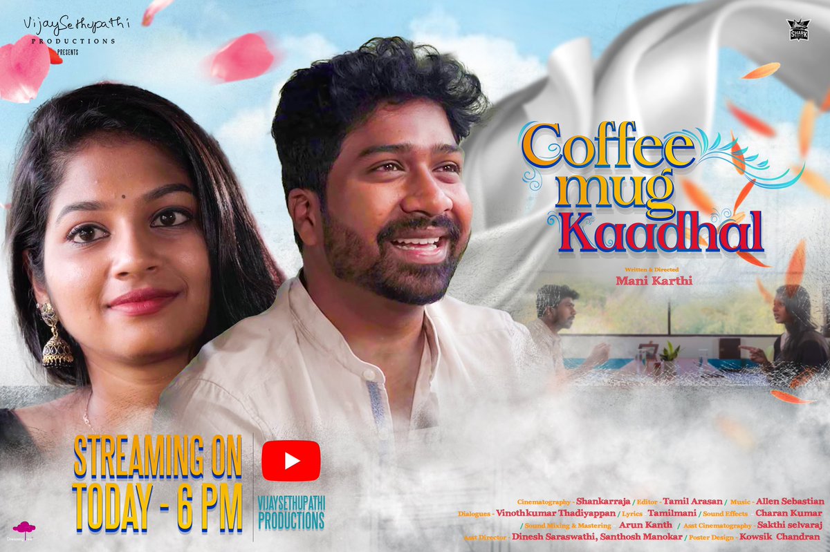 #CoffeeMugKaadhal short film streaming on @vsp_productions YouTube channel from Today 6pm. @lalluTweets @kalaiii20 @mani_karthi_dir @ecerocks_vino @shankarrajasr @Editor_Tamil @paatukaaran @kanthisback @TamilmaniLyrics @KowsikChandran