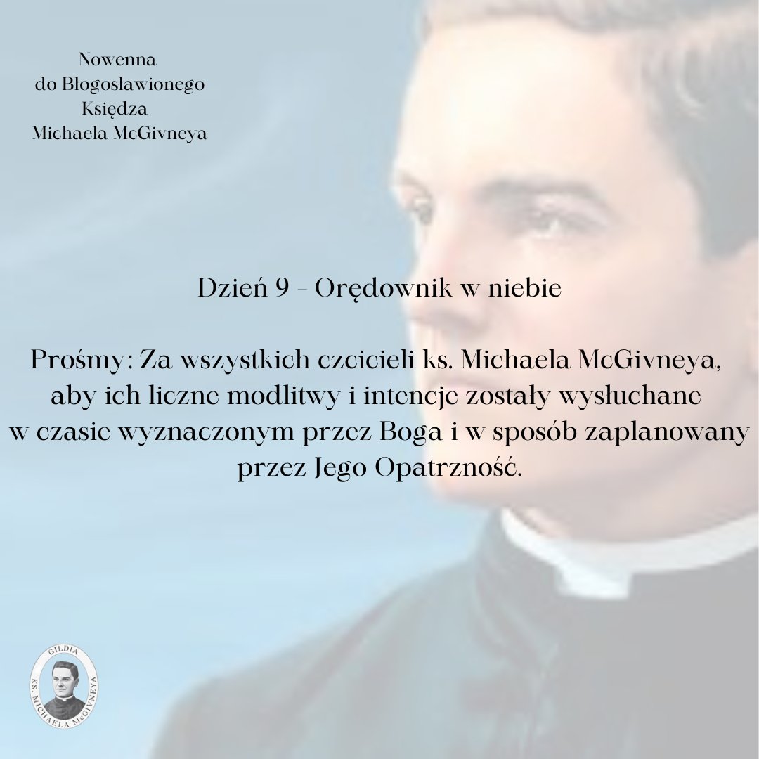 W ostatnim dniu Nowenny do Błogosławionego Michaela McGivneya prośmy za wszystkich jego czcicieli.
________________
Cały tekst Nowenny znajdziesz tutaj ➡ bit.ly/Nowenna-dzien9 
ℹ Więcej informacji o bł. ks. McGivneyu na mcgivney.pl

#FrMcGivney #RycerzeKolumba