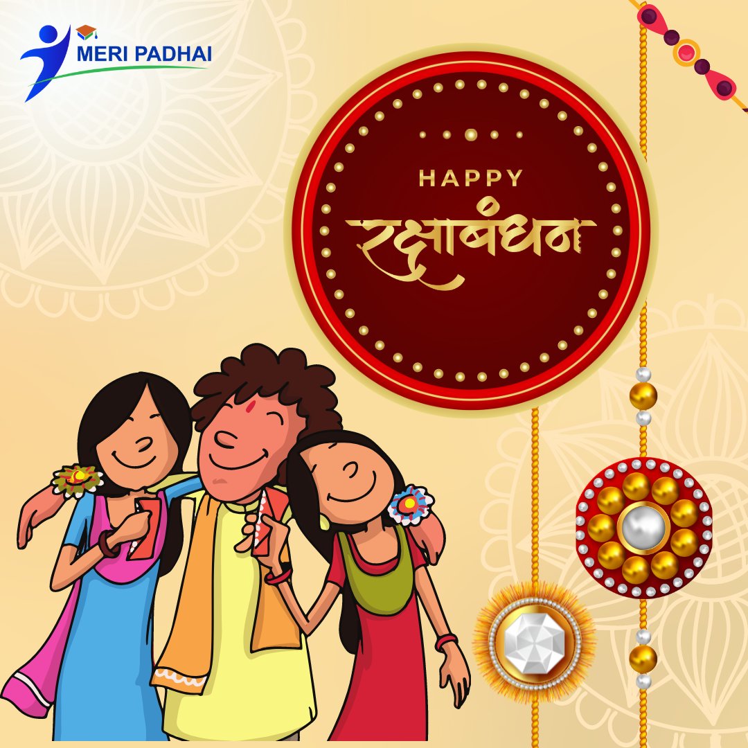 MeriPadhai's tweet photo. On the occasion of Raksha Bandhan, we are sending warm greetings to you and your loving sibling to have a wonderful festive time.

#rakhi #rakshabandhan #Meripadhai  #rakshabandhan2022 https://t.co/QrD5bNj8gJ