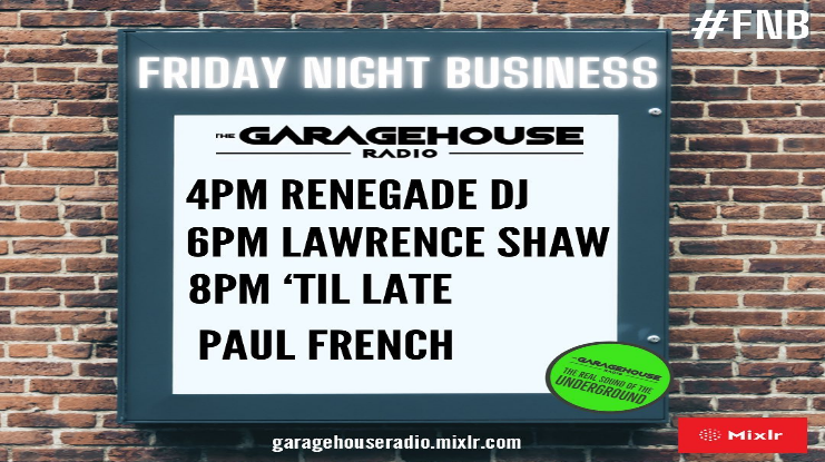 It's Friday, Yes it's Friday!!!!

Go to - mixlr.com/the-garagehous… .

GHR | The Real Sound Of The Underground
Follow us on all socials linktr.ee/TGHR

#garage #house #garagehouse #ukg #ukgarage #2step #4x4 #thegaragehouse #GHR #onlineradio #liveradio #liveshow #ukg #fnb