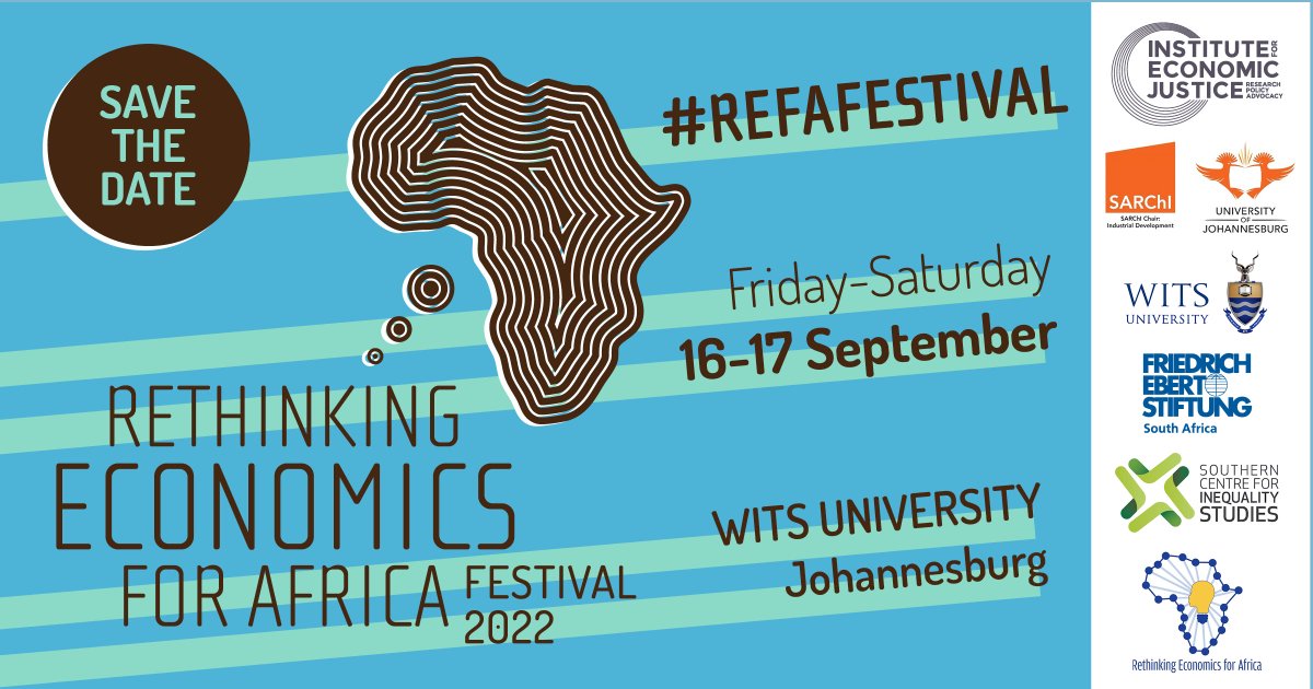 The 5 week countdown to the Rethinking Economics for Africa Festival 2022 is here! Coincidentally 😝, the dedicated portal for this year's festival has just gone live too! Go have a look, get inspired, register! 
ow.ly/MyOJ50KirGn #REFAfestival <a href="/IEJ_SA/">Institute for Economic Justice</a>