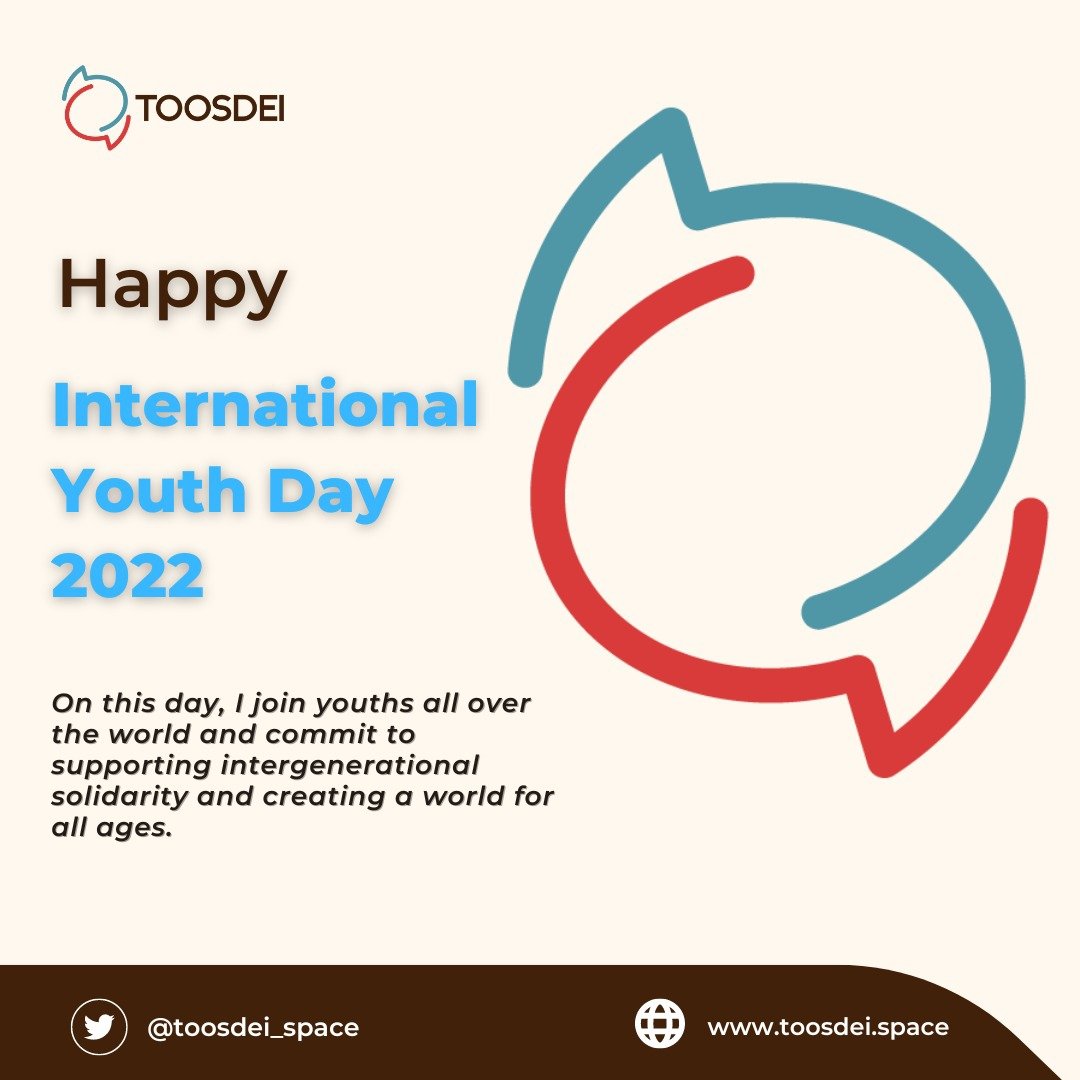 Toosdei_space's tweet photo. On this day, we join youths all over the world and commit to supporting intergenerational solidarity and creating a world for all ages.

Happy International Youth Day!

Create your dp at https://t.co/0eSwEM7rAL

#Toosdei #InternationalYouthDay2022 https://t.co/VODzCfBW1P