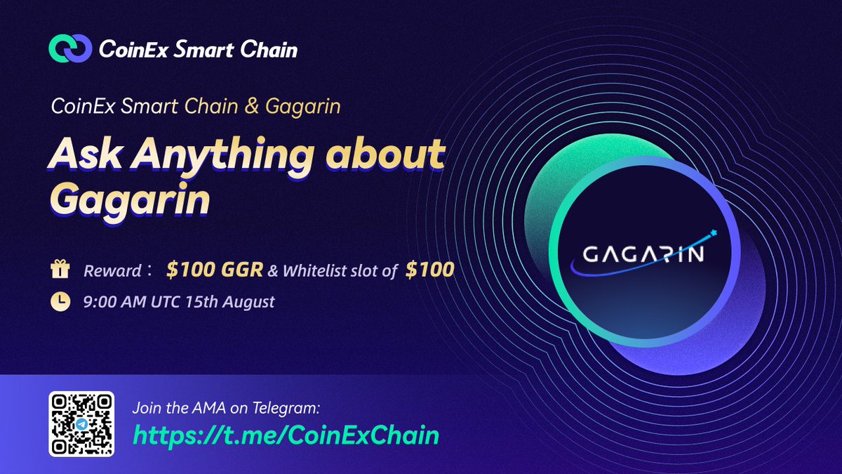 🔥Upcoming AMA with <a href="/GAGARIN_World/">GAGARIN World</a> 

Ask anything about Gagarin and win $100 $GGR &amp; whitelist of $100!

⏰9AM UTC 15th Aug
🎁Comment your question to win prizes

Join now 👉 t.me/CoinExChain

#CoinExSmartChain #CSC